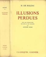 Illusions Perdues (Éditions augmentée d'un sommaire biographique)