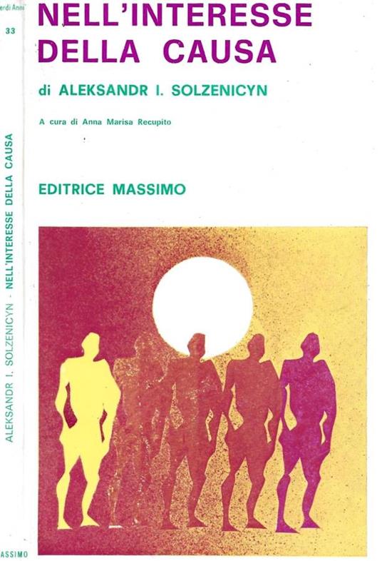 Nell'interesse della causa - La mano destra - Accadde ala stazione di Krecetovka - Aleksandr Solzenicyn - copertina