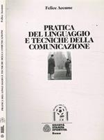 Pratica del linguaggio e tecniche della comunicazione