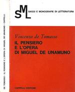 Il pensiero e l'opera di Miguel De Unamuno