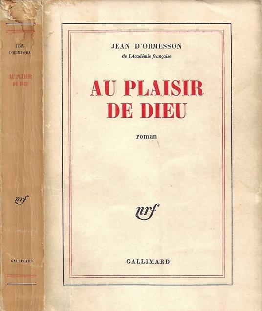 Au plaisir de Dieu - Jean D'Ormesson - copertina