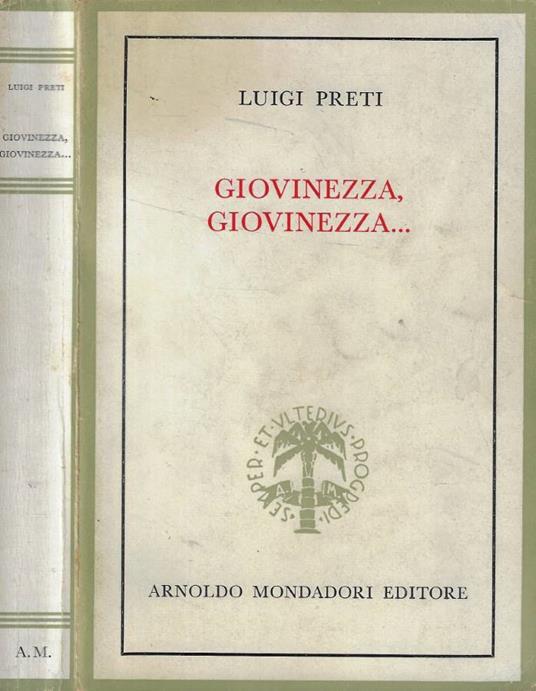 Giovinezza, giovinezza… - Luigi Preti - copertina