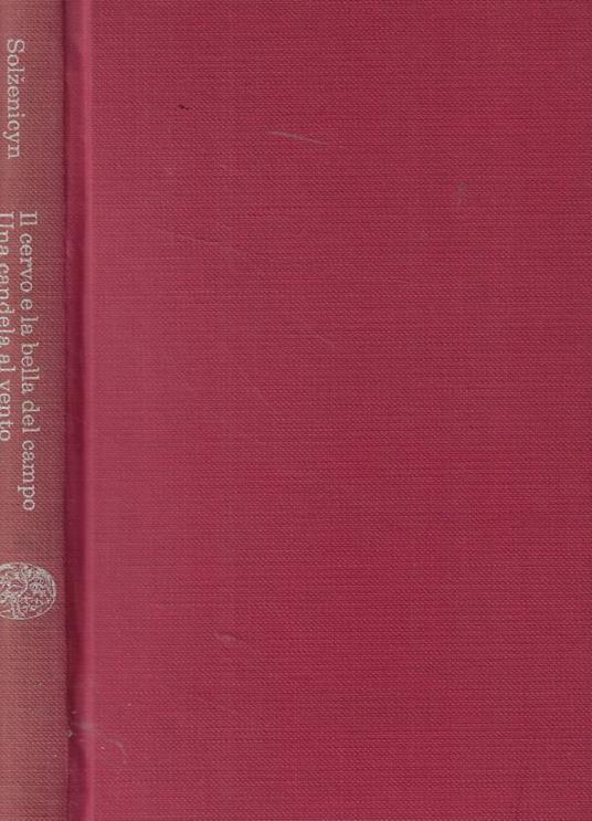 Il cervo e la bella del campo- Una candela al vento - Aleksandr Solzenicyn - copertina