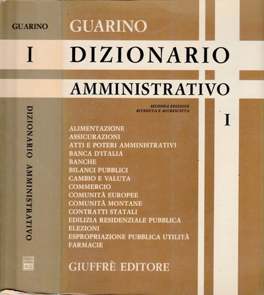 Dizionario amministrativo vol I - Giuseppe Guarino - copertina