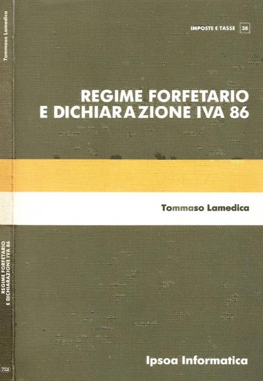 Regime forfetario e dichiarazione IVA 86 - Tommaso Lamedica - copertina