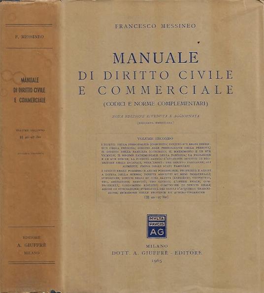 Manuale di Diritto Civile e Commerciale (Codici e norme complementari). Vol. II (Par. 49-97 bis) - Francesco Messineo - copertina