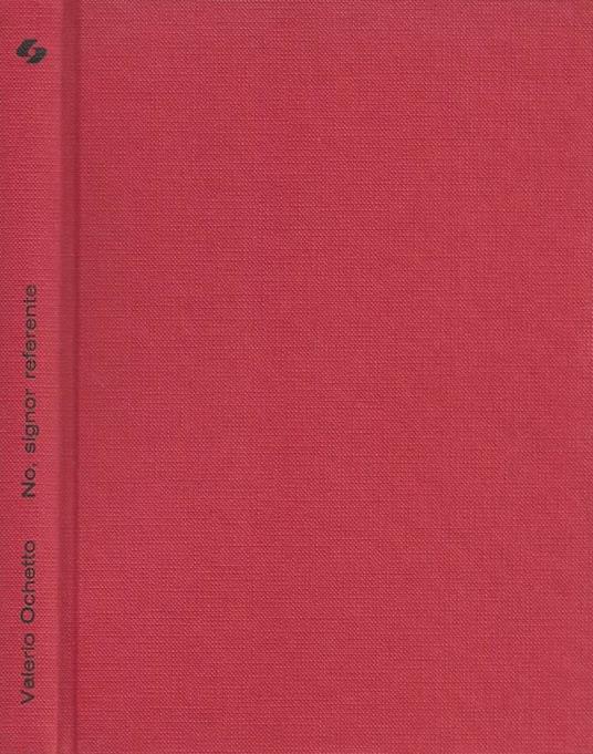 No, signor referente - Valerio Ochetto - copertina