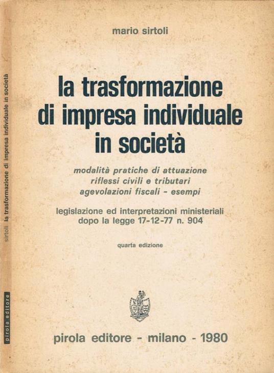 La trasformazione di impresa individuale in società - Mario Sirtoli - copertina