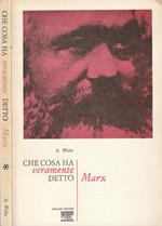 Che cosa ha veramente detto Marx