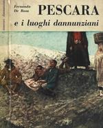 Pescara Chieti e i luoghi dannunziani