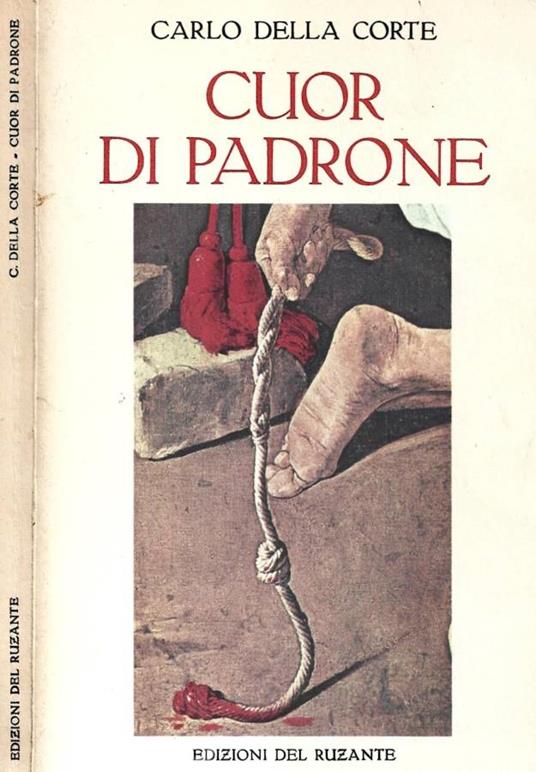 Cuor di padrone - Carlo Della Corte - copertina