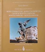 Itinerari della campagna romana: Mons Confratuum - Mons Cum Patrum - Castrum Montis Compatris - Montecompatro - Montecompatri