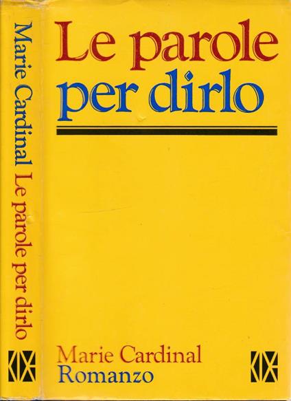 Le parole per dirlo - Marie Cardinal - copertina