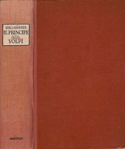 Il principe delle volpi - Samuel Shellabarger - copertina