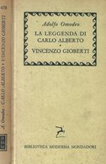 La leggenda di Carlo Alberto- Vincenzo Gioberti e la sua evoluzione politica