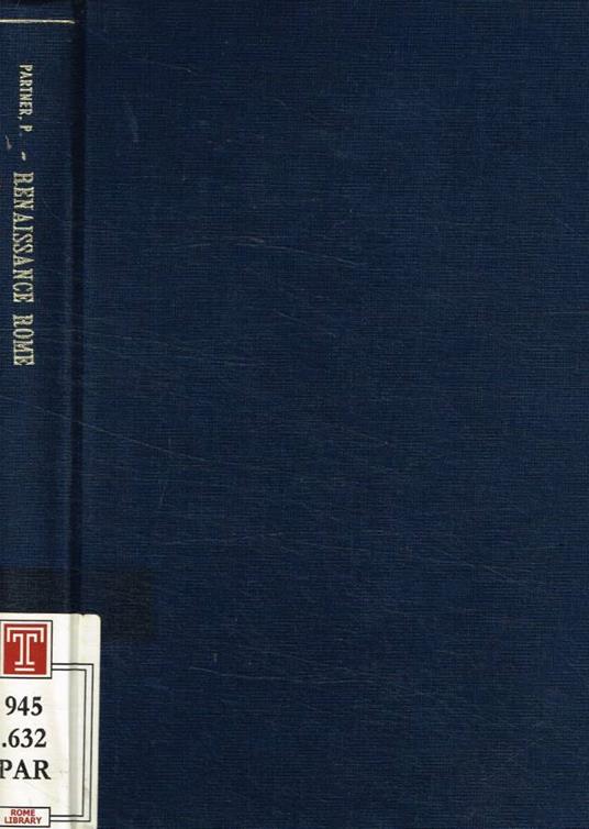 Renaissance Rome 1500-1559 - Peter Partner - copertina