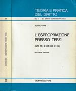 L' espropriazione presso terzi (Artt. 543 a 554 cod. pr. civ.)