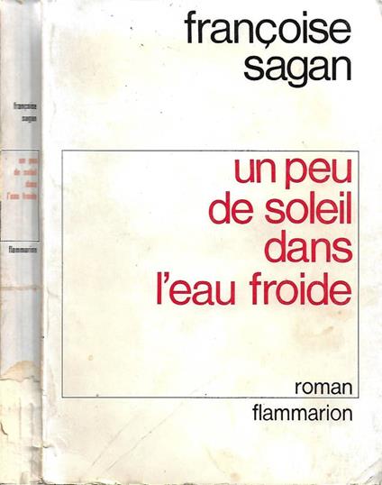 Un peu de soleil dans l'eau froide - Françoise Sagan - copertina