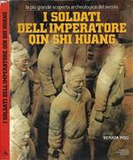 I soldati dell'imperatore Qin Shi Huang