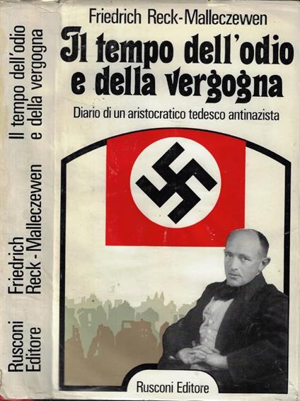 Il tempo dell'odio e della vergogna - Friedrich Reck-Malleczewen - copertina