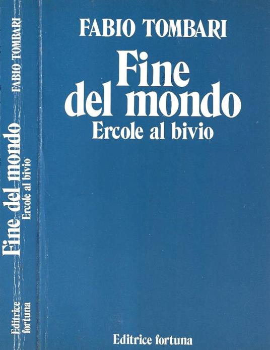 Fine del mondo. Ercole al bivio - Fabio Tombari - copertina