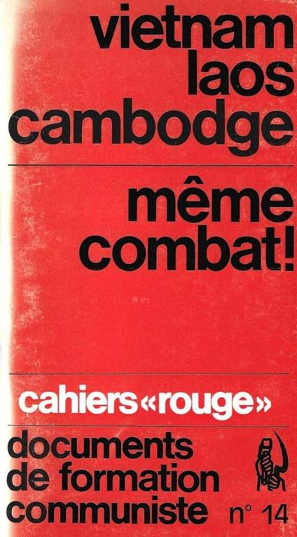 Vietnam, Laos, Cambodge meme combat! - copertina