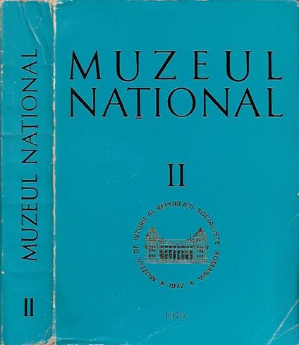 Muzeul National - Sesiune Stiintifica de Comunicari (17-18 decembrie 1973). Vol. II - copertina