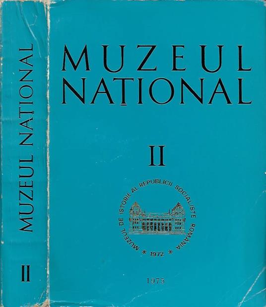 Muzeul National - Sesiune Stiintifica de Comunicari (17-18 decembrie 1973). Vol. II - copertina