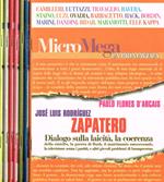 MicroMega La Primavera. N.1, 2, 3, 4, 5, 6, 7, anno 2006