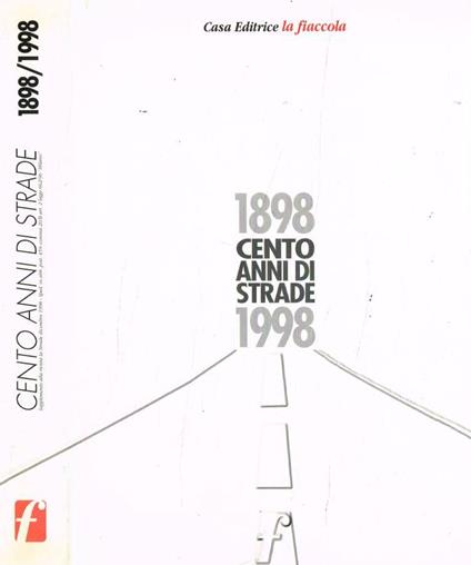 1898-1998, Cento anni di strade - copertina