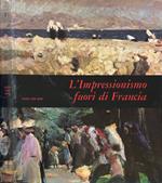 L' impressionismo fuori di Francia