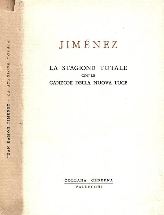 La stagione totale con le canzoni della nuova luce (1923-1936) - Juan Ramon - copertina