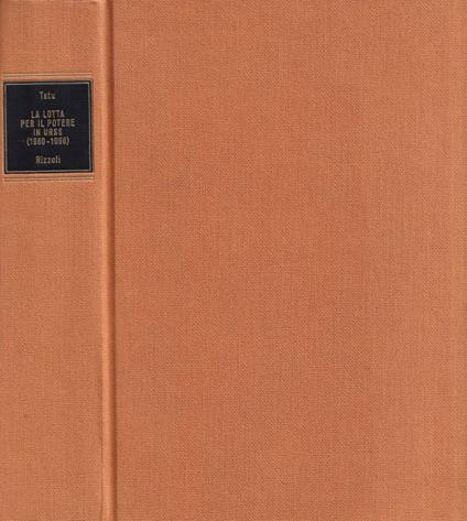 La lotta per il potere in URSS (1960-1966) - Michel Tatu - copertina