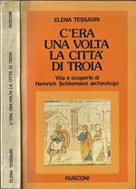 C'era una volta la città di Troia