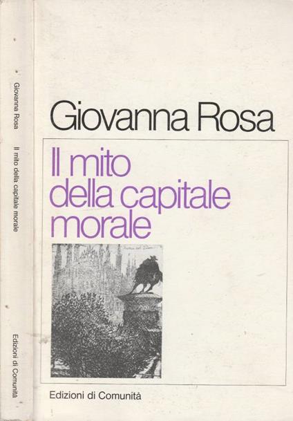 Il mito della capitale morale - copertina