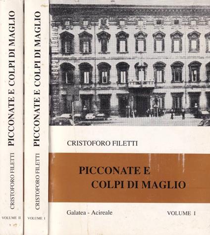 Picconate e colpi di maglio. Volume I e II - copertina