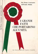 I grandi fatti che portarono all'Unità