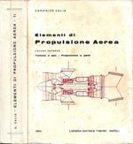 Elementi di Propulsione Aerea: Vol. II: Turbine a gas e propulsione a getto (Autografo)