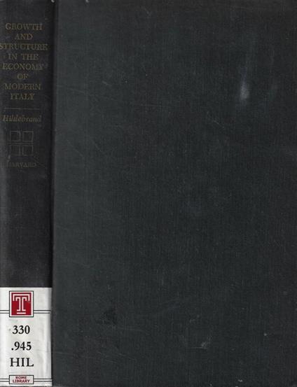 Growth and structure in the economy of modern Italy - copertina