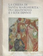 La Chiesa di Santa Margherita in Casatenovo e i suoi dipinti