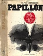 Papillon (récit présenté par Jean-Pierre Castelnau) suivi de Papillon ou la littérature orale par Jean-Francois Revel