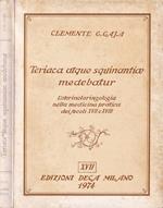 Teriaca atque squinantiae medebatur