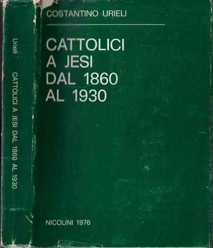 Cattolici a Jesi dal 1860 al 1930 - copertina