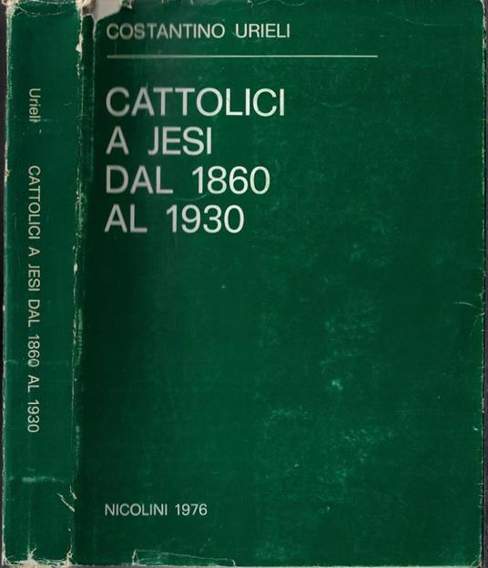 Cattolici a Jesi dal 1860 al 1930 - copertina