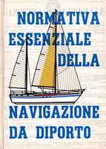 Normativa essenziale della navigazione da diporto