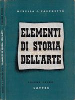 Elementi di Storia dell'Arte (per l'Istituto Magistrale). Vol. I