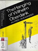 The hanging of Wilhelm Oberdank