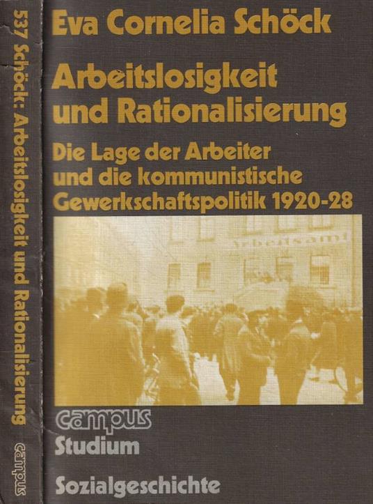 Arbeitslosigkeit und Rationalisierung - copertina