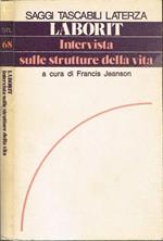 Intervista sulle strutture della vita