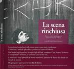 La scena rinchiusa